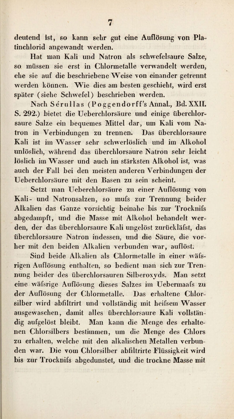 Seite. b. Zinnoxyd ..156. 34. Antimonoxyd.159. 35. Molybdänoxyde. * a. Molybdänoxydul.162. b. Molybdänoxyd. 165. 36. Wolframoxyd.167. 37. Vanadinoxyde. a. Vanadinsuboxyd.168. b. Vanadinoxyd.. . 168. 38. Chromoxyd.171. 39. Telluroxyd.174. II. Säuren. A. Sauerstoffsäuren. 1. Säuren des Schwefels. a. Schwefelsäure.178. b. Unterscliwefelsäure .182. c. Schweflichte Säure . . . ..185. d. Unterscliweflichte Säure ..188. 2. Säuren des Selens. a. Selensäure.192. b. Selenichte Säure.195. 3. Säuren des Stickstoffs. a. Salpetersäure .198. b. Salpetrichte Säure. 203. c. Stickstoffoxyd. 205. d. Stickstoffoxydul. 205. 4. Säuren des Chlors. a. Ueberchlorsäure. 205. b. Chlorsäure. 207. c. Clilorichte Säure.211. 5. Bromsäure.214. 6. Jodsäure .216. 7. Säuren des Phosphors. a. Phosphorsäure.217. b. Phosphorichte Säure. 228. c. Unterphosphorichte Säure. 232. 8. Borsäure. 234. 9. Kieselsäure. 237. 10. Tantalsäure . 244. 11. Titansäure . . .. 246. 12. Säuren des Antimons. a. Antimonsäure . 254.