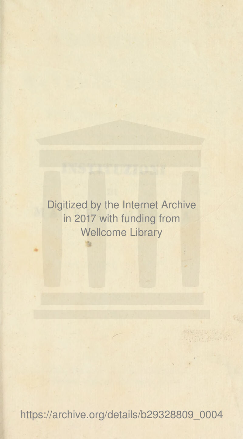 Digitized by thè Internet Archive in 2017 with funding from Wellcome Library ? https://archive.org/details/b29328809_0004