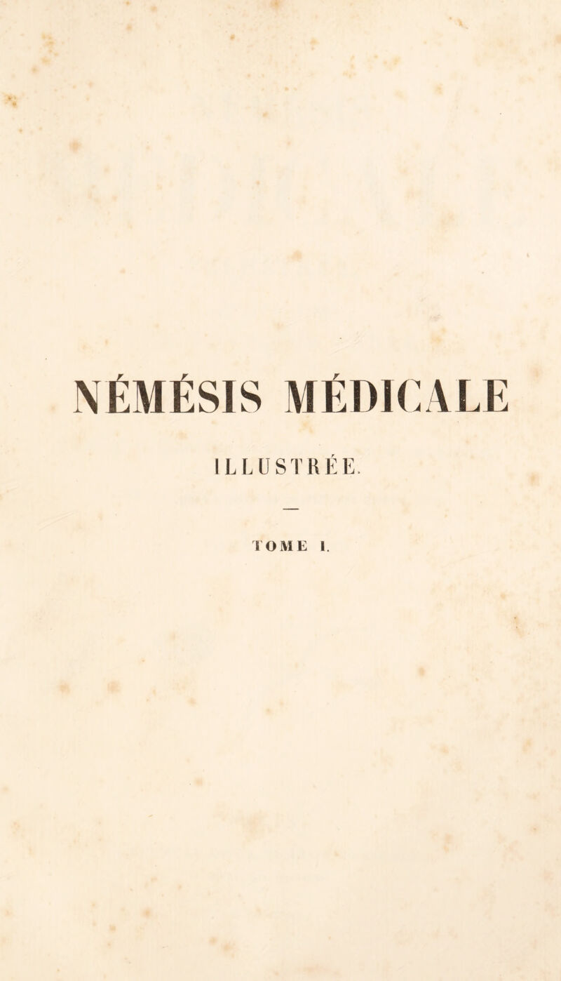 NÉMÉSIS MÉDICALE ILLUSTREE