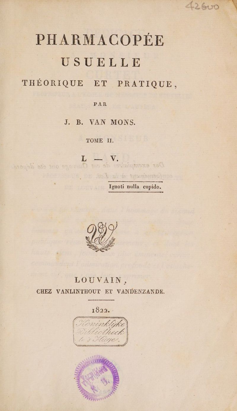 TESUELLLÉ PAR J. B. VAN MONS. TOME II. LEA À Tognoti nulla cupido. LOUVAIN, CHEZ VANLINTHOUT ET VANDENZANDE. 1922,
