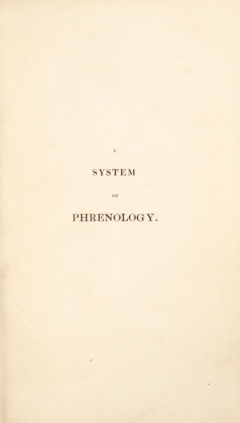 SYSTEM OF PHRENOLOGY.