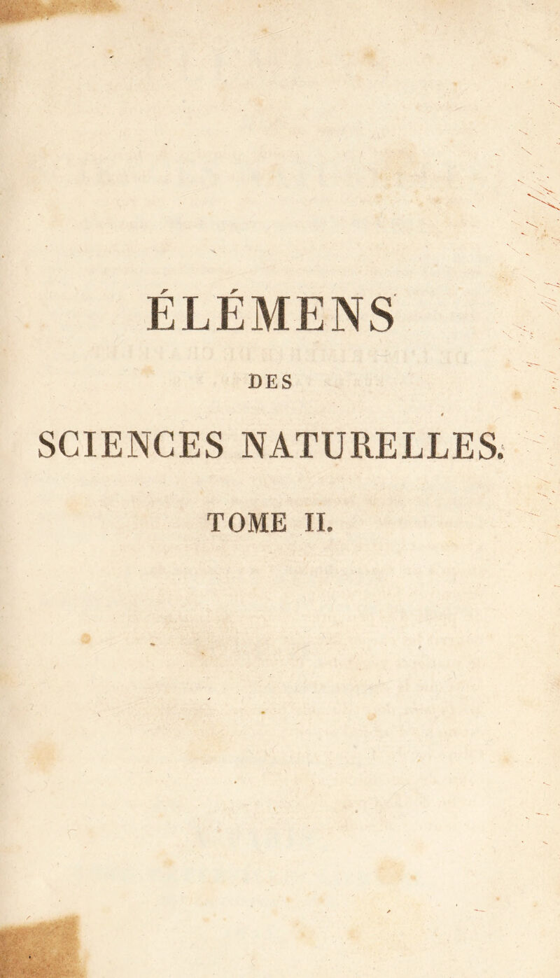 SCIENCES NATURELLES. TOME II.