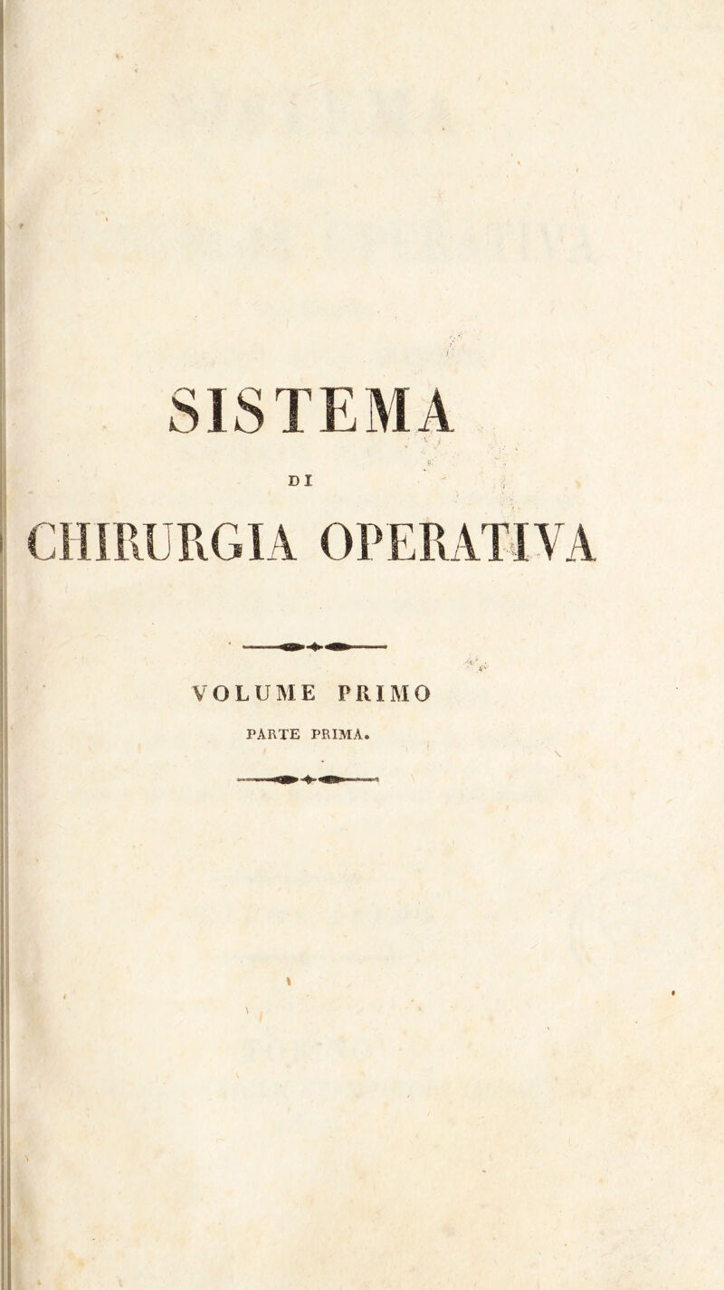 't*... >* VOLUME PRIMO PARTE PRIMA. \