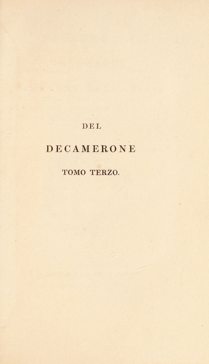 DEL DECAMERONE TOMO TERZO.