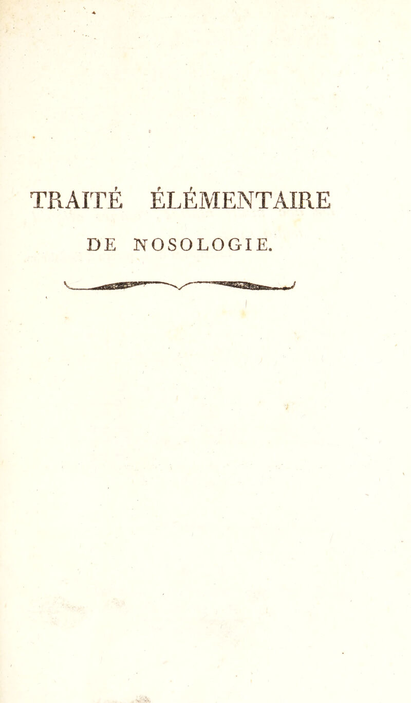 DE NOSOLOGIE.