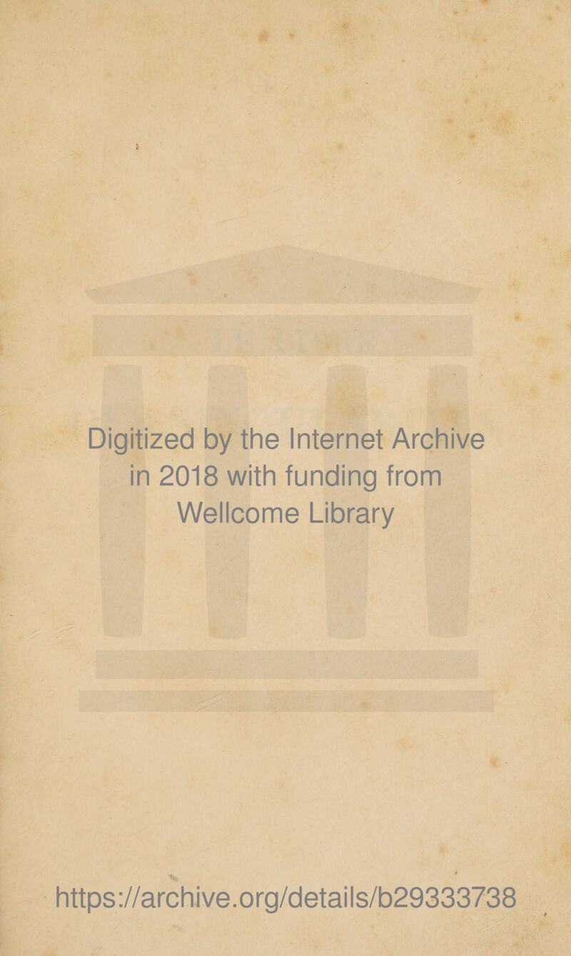 Digitized by the Internet Archive in 2018 with funding from Wellcome Library https://archive.org/details/b29333738 »