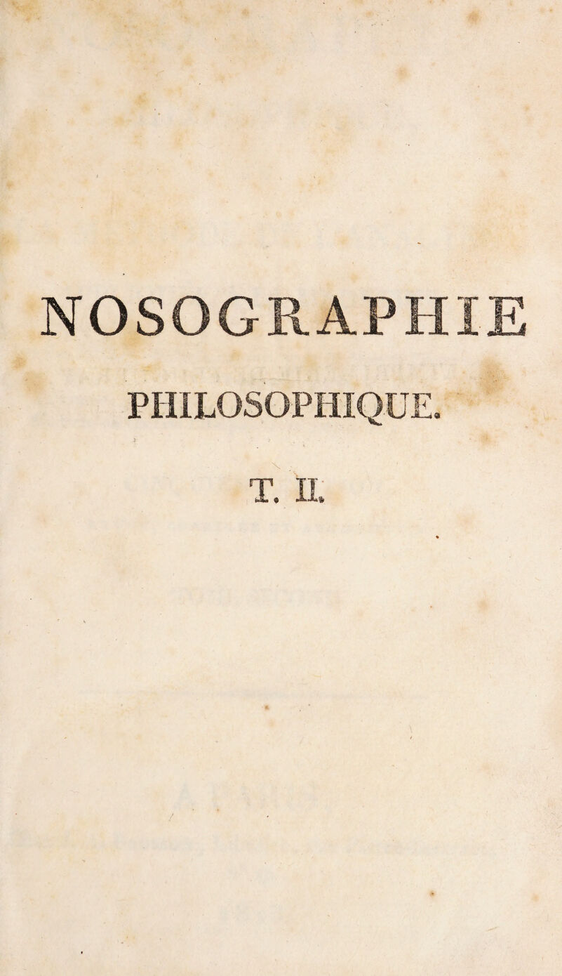 PniLOSOPHIQUE. i T.ll