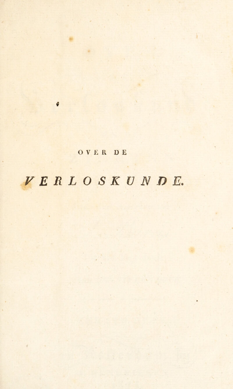 V OVER DE VERLOSKUNDE.