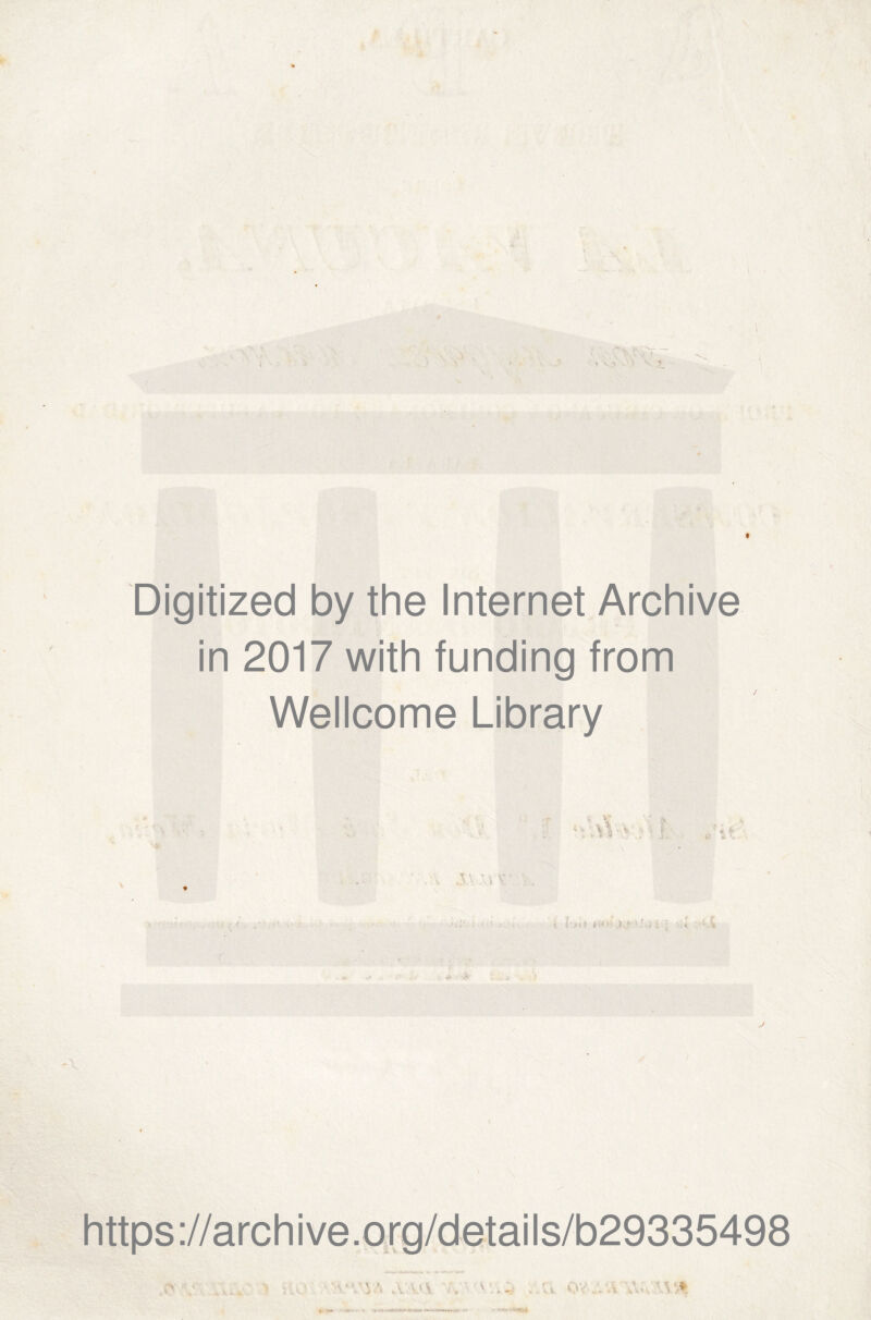 ^ v.‘> t Digitized by the Internet Archive in 2017 with funding from Wellcome Library 'A ■v JV-.1V-V •Íií', 1 í ' í • ' . i i Vi > I i ' \ • * -ip .w J https ://arch i ve .org/detai Is/b29335498 a v‘\