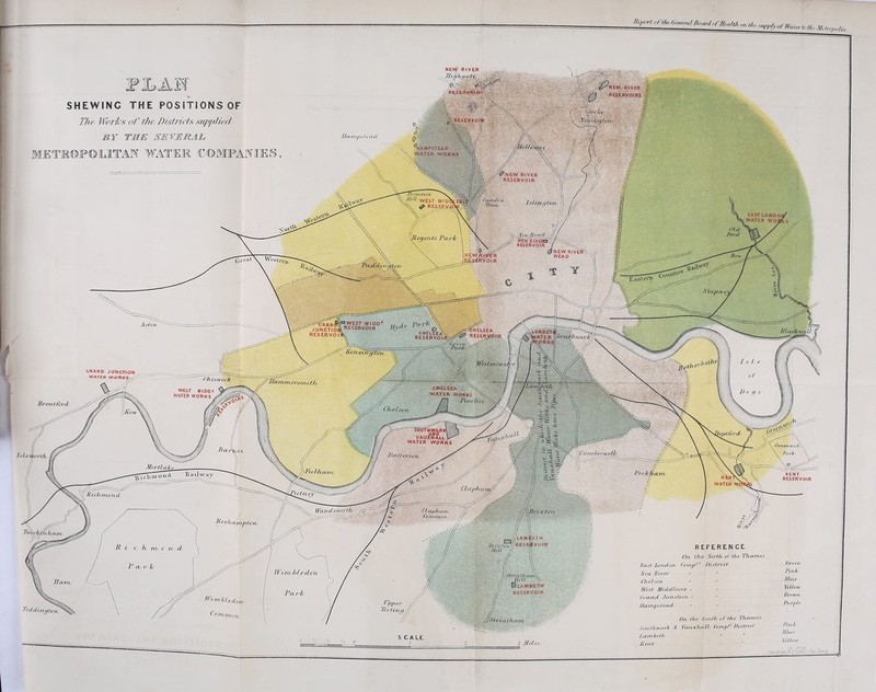 NEW RIVER RESERVOIRS IEW1NC THE P0S1TI0NS0F The i Tories of the Districts supplied BY THE .SEVERAL POMTM WATER COMPANIES RESERVO I' HAMPSTEAD WATER WORKS <^NEW RIVER RESERVOIR Trim rose JJiH ! linn den Town. WEST Ml DO* I <£> R ES.Ef EAST LOHOOt/ WATER W09ks Olil lord NrwRoad NTW RIVERE3 RESERVOIR ecfents Park NEW RIVE>' HEAD Pa fid in £ astern o CHELSEA* RESERVOI W EST Ml DO j\ RESERVOIR ^tRAHtP JUNCTION RES ER VO I Chelsea Reservoir JUarkwaf/ Scufltudj'k fimsin/jto West lain grand junction WATER VTORKS^V Chiswick Harnmers in i th CHELSEA N WATER WORKS WEST MIDD * WATER WORKS VAumifu U water vremns, (eptiorch \Ca ml/erwelh Hal t or Re rkJisCun {fills K ailw: KENT RESERVOIR Clflfiiui in Ct (A p h eun Corn in on Jii/elufra On, the North of the Thames Thesis London tornfiy s Th sir/ ct Jfew Itivcr Chelsea. West MuUHesr.f. - Era rid Junetiow * Hdrnfis Lead. * - • * r’(jit th tinr\ Hill v 1 LAMlffOP RESERVOIR Uarru YUtnv Brown■ lhirpie On the forth of the' Thames Via tut-hulls Corn id* District