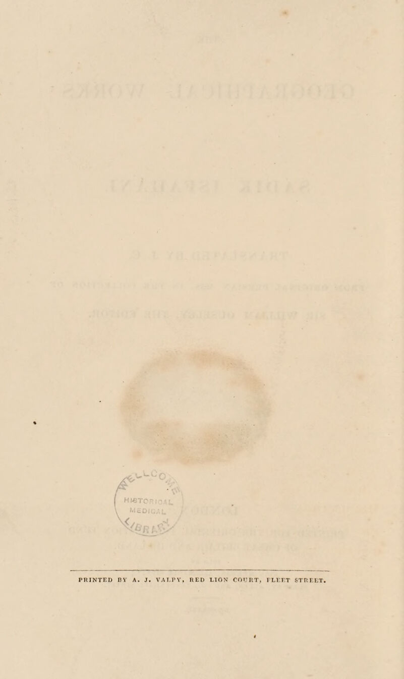 [ hwtcrioa \ WcDIC.’.l. PRINTED BY A. J. VAI.PV, RED LION COI’RT, FLEET STREET