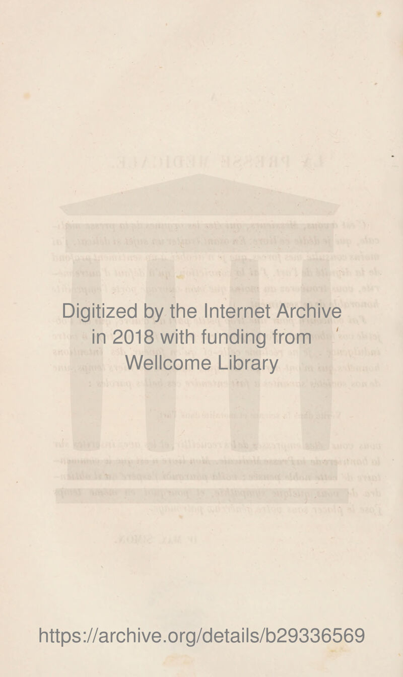 :■ J! \ I • ■ i \ '< ! 1 i; Digitized by the Internet Archive in 2018 with funding from Wellcome Library https://archive.org/details/b29336569