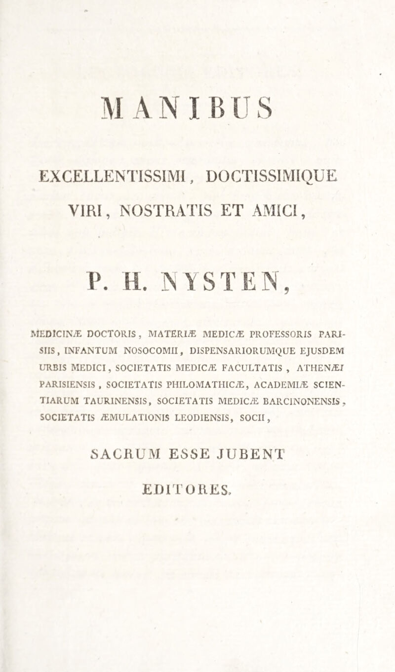 113 cu-rationem morborum per triviales indicationes, ex ipsa rei naturd, et observationes depromptas, pra; 3,iu [('l[cUls absolvat, etsi eorumdem causas, et pro- ductionis modum ad regulas geometricas nequeat explanare: quod ex adverso ingeniosissime prasstalit •-onus geometra : hic ipse tamen, utut elegantiorum ici deie sit aptior rationem eorum, quse evenere postquam evenerint, et qu» profuere, aut obfuere, postquam profuerint, aut obfuerint; certissimam rniloimnus fateatur necesse est pramognitionem ^ priori, et prseordinationem eorum , qu* sunt e\ entura, prolutura, vel obfutura : quo facile evc- aucnt , ut lorte medelam morbi (utinarn satis cog- 11.1.) per indicationes a remotissimis suk matheseos lontibus conquisitas tentet absolvere, ad quas tan¬ dem implendas, vel media debrient, vel si prasIO sint, sajpesaspius aberrabunt a scopo. Ob id ipsum <si exemplo rem liceat illustrare) in sanandis in- bnms cujuspiam torrentis aggeribus, vel dirigendis tortuosis ejusdem fluctibus, pra; viro mathematicis disciplinis imbuto nonnunquam pnestat rudis ho¬ muncio omni jejunus mathesi, sed ad ripas fluminis aiatus, et diutinus illius loci incola, qui nempe sol¬ lertem observationem adhibuerit ad cuncta , qua; fiunt varie tumescentibus , et varie detumescen¬ tibus aquis. Id equidem (fateor) non accidit ob ineptitudinem principiorum viri mathematici; ham cnirn in se ipsis vera sunt, et infallibilia; sed ob applicationem eorum haud satis apposite institutam, ‘<-u mavis ob implexam, nec satis dignoscibilem ’ II