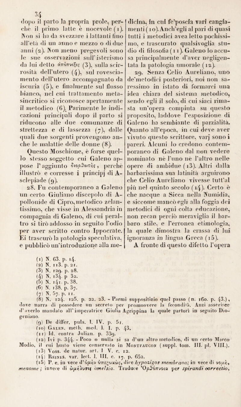 3j6 i medici, prima di bittere il retto e semplice sentiero della natura. 83. La prima malattia nuova e singolare che sviluppossi in questo secolo, fu la cosi detta tosse con¬ vulsiva, che epidemicamente regnò per la prima volta in Francia Panno 14 14 e che involò la vita a quasi tutti i vecchj, che ne rimasero at¬ taccati (i). Ella ricomparve nel io io e perciò ci riserviamo a porger¬ ne una notizia più estesa in ap¬ presso. La seconda malattia nuova chia- mossi il Sudar anglico, perchè si manifestò da prima in Inghilterra e fu accompagnata da un violentis¬ simo e profusissimo sudore. Fochi momenti innanzi che Arrigo Yìl salisse sul trono, cioè nel settem¬ bre del i486 una tal peste infestò tutta Pisola, e portò via una infinità d'individui d'ògni età e sesso, la maggior parte entro 2-4 ore, e ces¬ sò verso il fine d*>ottobre(a). Ella vi comparve per la seconda volta nel i5i7, mortale anche nello spazio di sole tre ore, vi uccise in alcune città un terzo, ed in altre perfino la metà degli abitanti (3). Di là, nelPanno i5a8 , si propagò per al¬ tre regioni delP Europa, special- mente, per POlanda, per la Germa¬ nia e per la Polonia (4), e vi menò dappertutto orribili stragi e deso¬ lazioni sino alla fine delPanno 1029. La precedevano una costituzione umida delPatmosfera, e continui venti meridionali. Lo stesso Arrigo Vili non ne andò eseute, e a gran j ! pena campò. Finalmente questa epi¬ demia infuriò di bel nuovo in tutta la Grau Brettagna nel 1551. Trasse la sua origine da Shrewsbury, e terminò a Londra nelPottobre del medesimo anno (5). Questa febbre pestilenziale avea un corso brevissimo, e terminava per lo più tra le 24 e le 48 ore. I primi sintomi ne appalesavano già l'indole maligna. La straordinaria ed improvvisa prostrazione di forze accompagnata da unaparticolar ten¬ denza agli svenimenti, avvegnaché Pammalato dimostrasse un appa¬ rente benessere, dinotava fin dap¬ principio il pericolo e la gravezza del male. Cotesta spossatezza de¬ generava non di rado in tremori e in brividi violenti, i pazienti la- guavansi di bruciore interno, di se¬ te ardentissima, dispasmi nello sto¬ maco. di dolori lombari, di atroci cefalee, di palpiti continui al cuore, di straordinaria ansietà:, e quantun¬ que si riducessero sovente quasi alla disperazione, il più delle volte però paventavano soprammodo la morte che sembrava inevitabile. Tai sintomi andavano rapidamente cre¬ scendo in veemenza^ sopravveniva (pianto prima un tacito delirio e fi¬ nalmente un profondo letargo, quai forieri della morte. Oueirorribile sudore prorompeva nella prima ora del male, esauriva intieramente le forze dell'infermo, e se sopprime- vasi. ne seguiva ben presto la mor¬ te. Il polso di buon ora era celere e frequente, qual si osserva in ogni fi) Mezeray abregé cbronolog. de filisioire de la France, voi. II. p. 2i5. 4- Paris 1690. (2) Polydor. Virgil, anglic. histor. 1. XXVI. p. 56i. fot. Basii. 1534• Sem¬ bra esagerata in questo scrittore la notizia che di cento ammalati uno appena siasi salvalo. - Bacon. Verulam. bist. Enric. VII. co], 1002. opp. Ed. Frane, fol. iG65. (3 Rapin storia delNnghilterra, P. IV. p i5i. (4) Herm. a Rersenbroick. bist. Monaster. f. 70. b. - Sleidan de stalli re 1 i- gioii, et reipubl., Carolo V. Caesar, 1. VI. f. 97. a. tol. Argent. 1555.