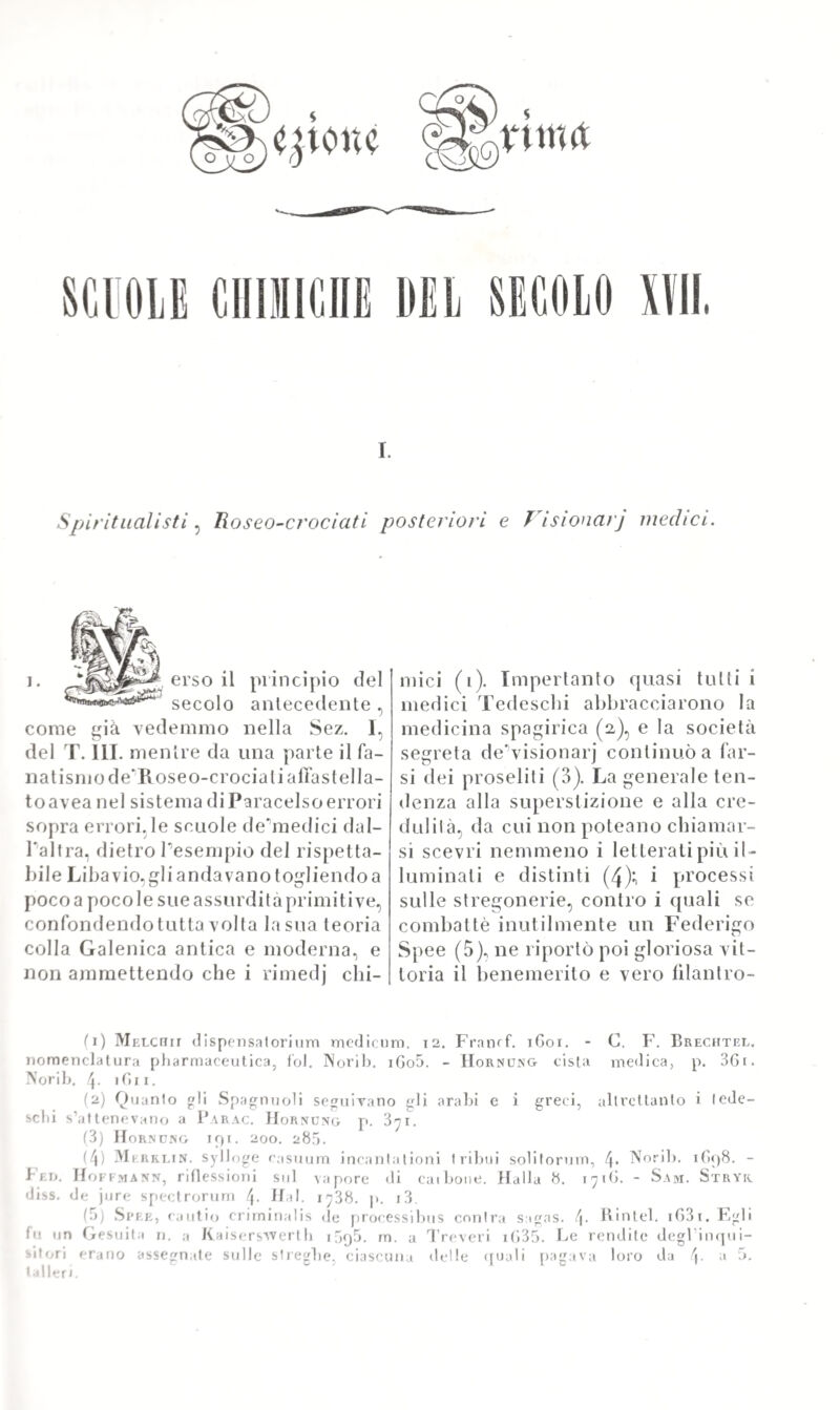 115 mento, comecché ignorata dagli antichi, e da Celso condannata $ per¬ ché inumana, non è a negare quanto lume arrechi nello indagare, e scuoprire T indole delle malattie. Perocché vi hanno delle vie, in ispe¬ cie» quelle della porosità organica, per le quali si insinuano varia¬ mente i varii umori del corpo, che nel vivo si ponilo conoscere, e determinare, laddove nel cadavere, anche guardando scrupolosamente, noi si potrebbe. E però affine, che Parte sperimentale si giovi di que¬ sto validissimo ajuto, che le può prestare la ispezione anatomica sul vivo, ed isfugga ad un tempo ogni taccia d*1 inumanità, non è da ban¬ dirsi affatto dagli studi medici, o da lasciare esclusivamente in mano a' chirurgi, come pur fece Celso, ma da mettersi in uso costante, ana¬ tomizzando animali viventi, i quali „ non obstante siiarum partium 5? dissimilitudine ab Immani s, buie inquisii ioni, adhibito judicio, „ satisfacere possimi „. ( V. loc. cit.). Però non potrà il soccorso di tanti lumi, che la fisica animale rettamente investigata può al pato¬ logo somministrare, riescile all'arte medica di un assoluto giovamento, se non si tolga ad un tempo quello stolido costume di taluni medi¬ castri, prevalente però assai sulla generalità, di battezzare per ingua¬ ribili assolutamente de*1 mali, sia al principio del loro nascere, sia al¬ cun tempo dopo. E per mala ventura accade spessissimo, che queste condanne inappellabili di morte, che costoro vanno fulminando alla giornata contro la misera umanità, riescono a quelTesito, cui riesci- vano ne1 tempi di Roma le infami proscrizioni di Siila, e dei trium¬ viri, dalle quali ben pochi scampavano. Però con minore difficoltà veggiamo sfuggirne oggi da quelle dei medici, comecché non meno di quelle inesorabili, ed assolute. 11 perchè occorrerebbe per questa bi¬ sogna un'opera apposita, la quale, occupasse esclusivamente di quelle malattie, che per consenso generale si credono insanabili affatto dal- Tarte; giacché il dichiarare di [»rima giunta un morbo inguaribile, senza alcun giusto fondamento, e conosciuta cagione, non è che dei teme- rarii, e degli ignoranti impostori. (V. loc. cit. pag. ioS.). E non è poi a credere, che l'ufficio del medico s'arresti solamente al restituire agl'infermi la perduta salute, quando ciò sia ne'1 poteri deir arte sua; ma egli debbe, anche quando conosca affatlo insanabile un morbo, mettere tutto in opera, onde addolcire le pene, e i tormenti del morbo stesso, e rendere così meno doloroso il trapasso da questa vita alla morie. Nel che più sublime, più pietoso, piu ammirando comparisce certamente il ministero del medico, il quale, anche nell1 impotenza de'mezzi suoi, pure non lascia di obbedire alle voci della sventura, e della umanità. Ma questa parte di medicina curativa non è gran passi inoltrata, se forse non fu finora mal conosciuta, o tostamente applicata. ( V. loc. cit.). A. spiegare poi il ritardato progresso della me¬ dicina curativa in genere, non tanto influirono le accennate cagioni, e le notate imperfezioni ne1 metodi usali, quanto anche Tessersi i medici soverchiamente perduti sulle generali, e non avere curali, o poco, i particolari dell'arte. Il che vuoisi riferire più peculiarmente al pochissimo studio sperimentale fatto sulla maniera particolare di agire di certi rimedi contro certune particolari infermità. OmTè, che tranne pochi rimedi oppiati, ed altri pochissimi di minor conto, co-