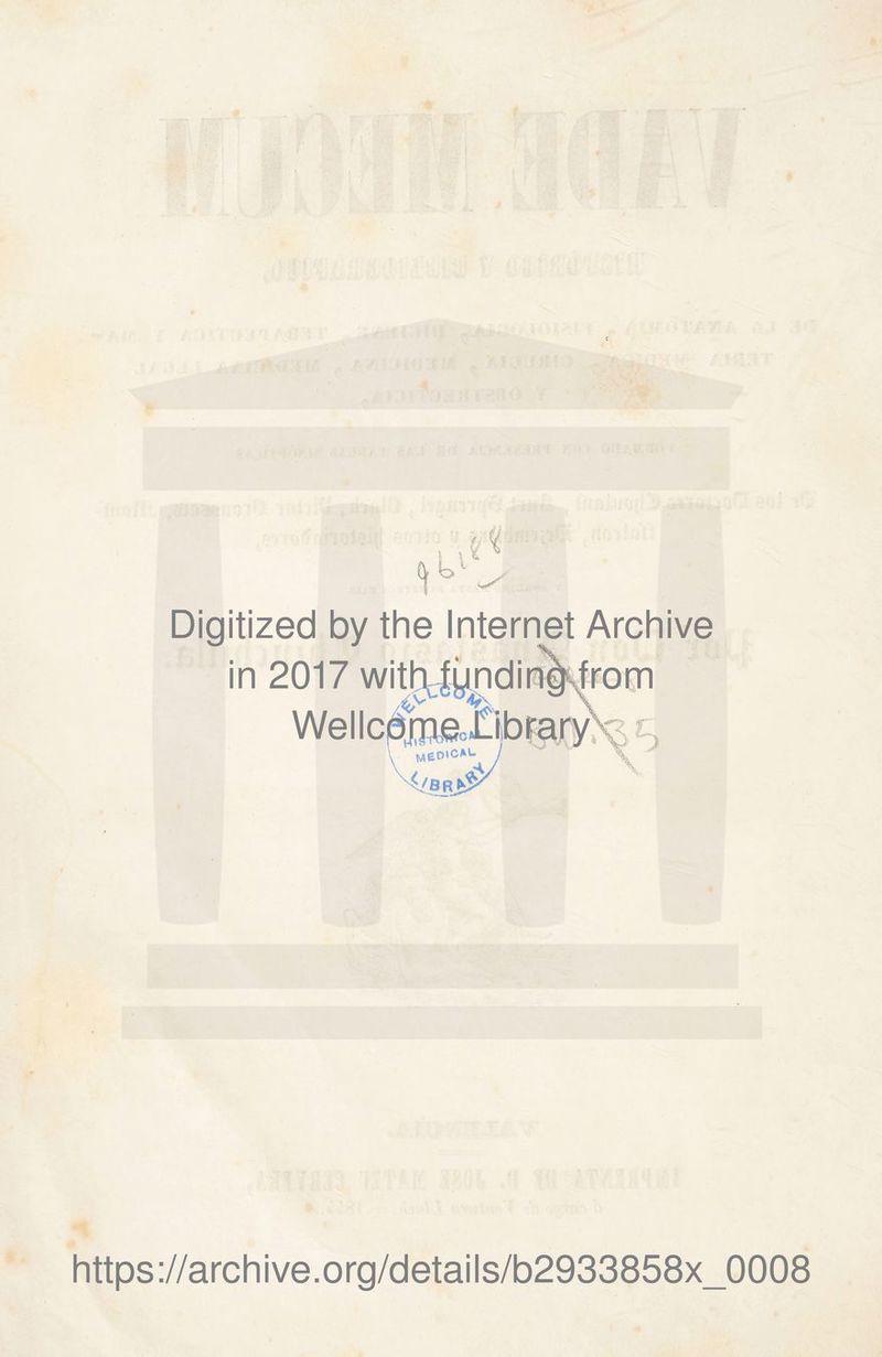 * ■ «se,, » > i ■ Digitized by the Internet Archive f % https://archive.org/details/b2933858x_0008