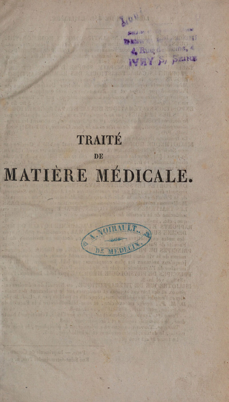 Ve ee dia © # ass RAD fa Le 5 UR sr F PA MURAT EE NAN», PET TRAITÉ MATIÈRE MÉDICALE. PTT