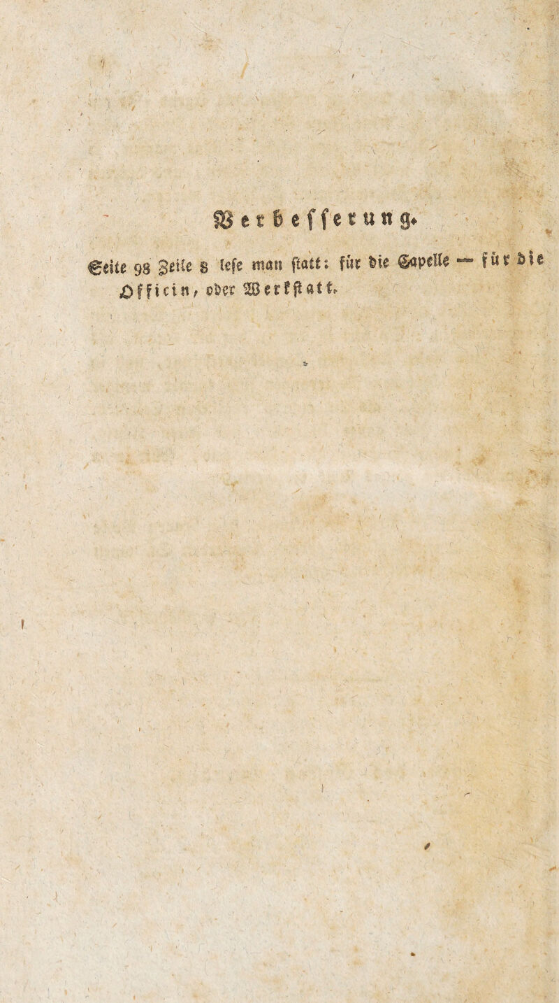 Söer&effeeuttg. gette 98 Seile g lefe man ftait: fitt Sie Sapelle Officin, oDcc SDBcrJßatt-