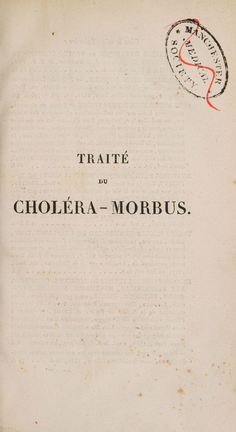 TRAITÉ. DU CHOLÉRA - MORBUS.