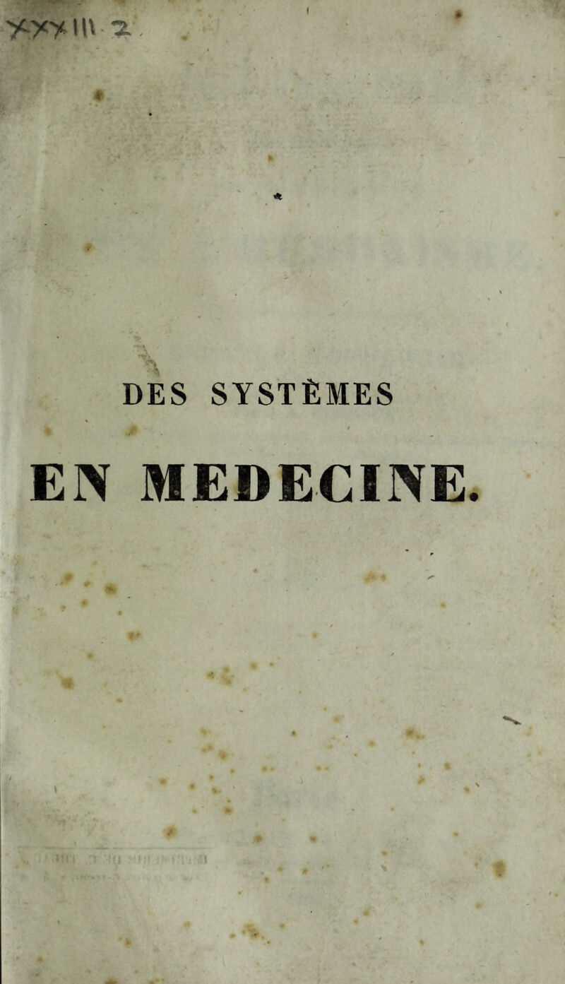 ^>1117 M. DES SYSTÈMES EN MEDECINE.