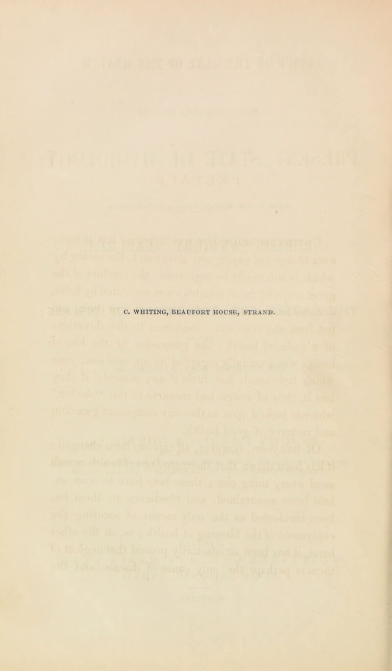 C. WHITING, BEAUFORT HOUSE, STRANW