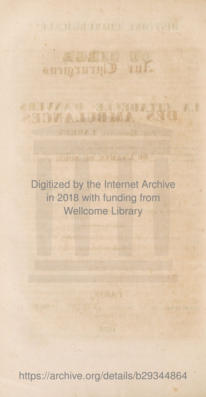 * , Digitized by the Internet Archive in 2018 with funding from Wellcome Library / https://archive.org/details/b29344864