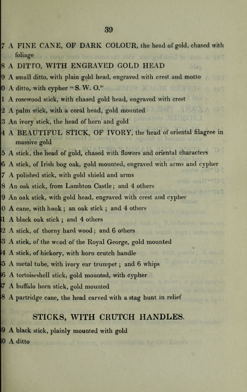 j A STRAIGHT DOUBLE BARREL GUN, BY C. MOORE j A DITTO 7 A DITTO $ A DITTO, BY JOHN MANTON ) A DITTO ) A DITTO l A DITTO l A ditto, by Jackson, of Nottingham 3 A ditto 1 A ditto 5 A ditto 3 A double barrel gun, by Spenling 1 A ditto, by Thomas Manton 3 An old German gun, with English barrels, by Baker, and percussion lock [) A Turkish rifle, the barrel inlaid with gold, with modern stock and barrel 0 A double barrel gun, in imitation of Manton 1 A magazine gun, by Bercelli, of Bologna 2 A double barrel gun, by Crause, of Hertzberg, with also rifle barrels and flint locks 3 A fine rifle, by Kuchenreutter, with chased stock and silver mountings, and German royal arms on the side 4 A double barrel gun, by Crause, with rifle barrels 5 A Persian long gun, the barrel, which is 4 ft. 11 in. long, inlaid with Persian inscription 6 A mahogany double gun case 7 A ditto