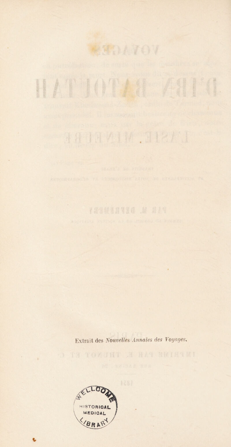 Extrait des Nouvelles Annales des Voyages.