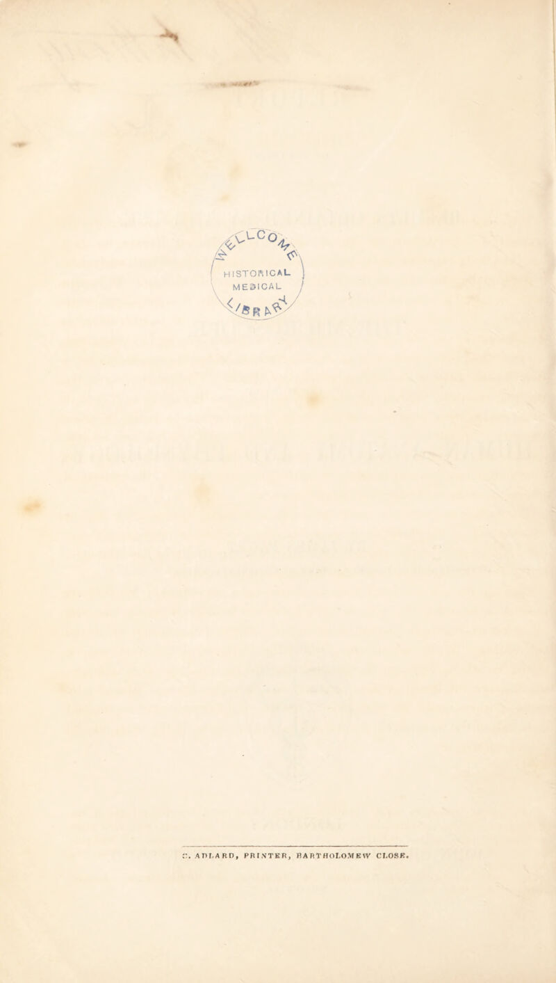histoimcal medical c:. Ani-ARD, PRINTER, BARTHOLOMEU' CR08K.