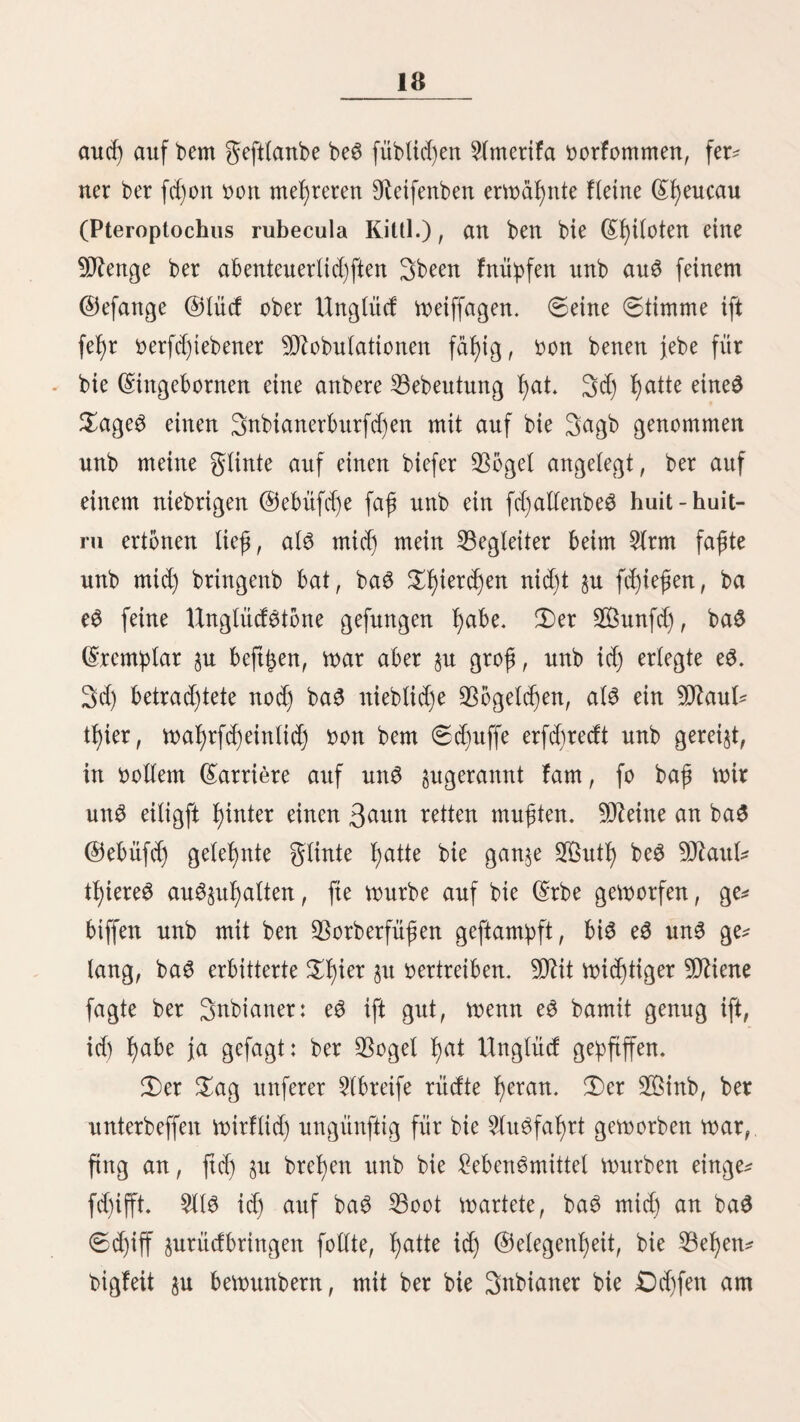 uon ^cru. (Bin 9teifcbilt>> 0er borgen mar im (£rmad)en. 0ie 0onne begann bte mit ewigem 0djnee bebecften «gäwpter bcr ©orbiltera leicht $u rötfjen unb butcf) bie rußige Deffnung im 0acf)e meinet $unafü)afer6, bie ftatt be£ Olauüjfangö biente, bran* gen bie fpärtic^en Siebter beS anbtedjenben 0age3 in’$ innere ber <§ütte, ein bunfleS 2DXt)fierium bon 0cfjmu£ unb Sirmutfy. 3cf) verließ mein traurige^ £ager, weld)e3 ber gutf)er§tge ©aftfreunb mir gegönnt, nacf)bem icf) »an statte unb 93M* bigfeit erfd)o^ft faum ein ^aar 0tunben früher micl) in meinen Kleibern auf baffebbe Ißingeftrectt fjatte, b)ob ba3 Jhify* feIX bar ber Türöffnung auf unb frodj ^inauö, um naef) meinem 5DIau(tt)ier ju feiert unb e3 $ur SBeiterreife 51t fatteln. ?Dlit einem banfbaren ©efüfyte für ben 0cfjul3 ber ber* gangenen 9bad;t »erließ ic£j bie traurige Soßnung unb fuebte 3- 3. ü. $fd)ubt, $eni. 2. 53b. 10