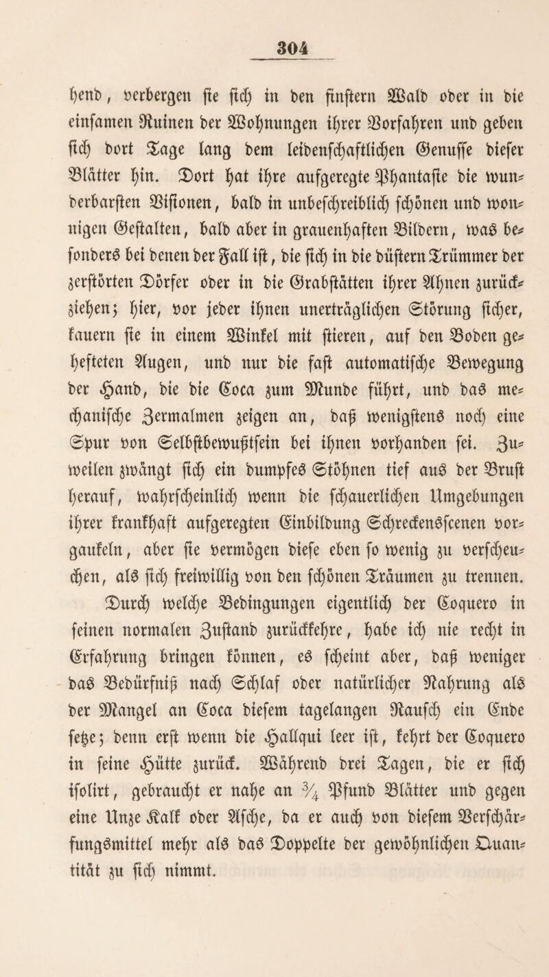 44 ©an Sorenjo ift mof)l nie, and) in früheren 3eiten nid)t, bemoßnt gemefen. 3Me Ueberrefte mcnfd)lid)er Snbuftric, bie in biefen 9Jhtfd)ellagett gefunben werben, rühren maf)rfd)ein* lief) ooit gifdjertt f)er, bie fjäuftg be3 97adjt3 bie Unfein bc- fud)en. Darwin bemerft ferner: „9J7an f;at gejagt, baß ba$ £anb mäßreitb biefeö benfmürbigen ©rbftoßcS (oon 1746) ftef) fenfte* 34) fonnte feinen 33emei$ bafitr entbeefen, bod) ift c3 burdjauä nicht unmaf)rfd)eintid), bemt bie ©eftalt ber ivüfte ßat einige SBeränberungeit feit ber ©rünbung ber alten ©tabt erlittenic. — „Stuf ber Snfet ©an £oren$o gibt e$ feßr beutlidje ^Betiaeife für eine ©rßebuitg in neuerer 3cit/ bie3 mürbe natürttd) ber Annahme einer geringen ©enfttng nid)t §umiber fein, meint ftd) 23emeife einer fold)eit 23emegung entbeefen ließen. ©o mcit ber citglifcße ©eolcge. gür eine ©enfuttg ber Klüfte taffen ftd) bie 33emcife nid)t in menigen 2Bod)en aufftnben unb and) nid)t allein au3 geolo- gtfd)en ©l)atfad)en, bie atterbingö feßr mid)tige Fingerzeige abgeben, ©>ie ®efd)id)te fann l)ier au^ßelfett. ©rabitioiteit unb ©r§äl)lungen älterer ^eute muffen berüdftd)tigt' merben. ©iefeit Autoritäten zufolge ßat nad) jebem ber ftärferen ©rb^ ftoße eine meßr ober minber bebeutenbe üftitteau? üBeränbe* ntng ber ätüfte ftattgefjabt. Aefjmett mir bie 3icifebcfd)reibitng oott lltloa unb oergleid)ett beit $tan oorn §afen oon ©allao, beit er im Saßr 1742 aufteid)ncte, mit einem ber genauem neuern, fo fiitbeit mir ttt ber ©ijtanj pijcßeit bem geftlanbe unb ber Snfet ©an £oren§o nur geringe Abmeid)ttngen. Bier Saßre fpätcr fanb baö graufe ©rbbeben ftatt, meld)e3 bie ©tabt ©allao oofljtänbig zerftörte unb in ba3 Biecr oerfenfte, tiefem folgte eine äpebttitg ber ävüfte, bie nid)t unbebeutenb