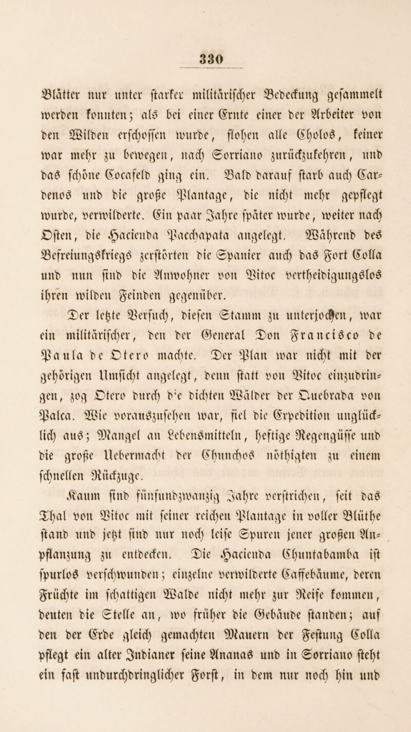 IM fangö für ben gremben fepr auffallenb, wenn er eine junge 3)ame 3)ona 3efuftta (baö fleine graulein 3eftt3) nennen pbrt Viele VerfleinerungSxrorte entftellcn ben Taufnamen rollftänbig, 5. 33, £pand)ita für granciöca, petita für 3o- fefa, (Sondjita für (Sonceptioit xt, f. w. Dlad) ber Verpeira* tpung neunten bie grauen ben gamiliennamett ipreö DJlanneö nid)t an, fonbern fangen iptt an ipren eigenen mit ber Vartifel be (von) an, §. 33. Vlaria 3uana fRcbrigxteg be (Satasar. 3lttf einem gewiffen 3llter angetangt, ättbern bie £imcxla3 ipre £eben$wcife gan^lid). SBemt fte fügten, bap ifjre 33lütpe^ Seit vorüber ift, bap ipneit 001t 3lupett niept mepr bie 3luf* merffamfeit gefdjenft wirb, bie 3ngeitb unb ©dwnpeit fo lange feffelte, ober trenn fte felbft ermübet ftnb von einem oft nid)t fepr süchtigen £eben6wanbel, ober überfattigt ron einem jit reichlichen ©enxtffe bc$ bunten 0innenraufd)e$, nad) bem fie fo lange gejagt paben, bann entjiepen fte ftd) freiwillig ben Vergnügungen, wenben ftd) ber Religion ju unb werben „33eata3. 3)ann gepen fte täglich äwei* bis breimal in bie Äirdje, betdjten wbdjentlid) wenigftenS einmal, gepen in ber (Sparwod)e in ein 33nppattS, faften, beten, la* mentiren, empfangen 33efttd)e iprcö 33eid)tigerS, bereiten ipm bie feinften £ecferbiffen, fdjiden ipm, wenn er nicht gerne $u gupe gept, bie (Salega unb tragen auf alle mögliche SBeife ipre grommigfeit sttr 6djau, 3)tefe 0djeinpeiligfeit, weit entfernt von einer wapren Diene, einem tiefgefüplten ©lattben ober einer aufrichtigen Dteligiofitat, ift um fo empörenber, ba fte ben (Sparafter fort^ wäprenb fdjledjter mad)t, bettn biefe grommlerinnen, bie txid)t mepr an ben gewöpttlicpen Vergnügungen $petl nepmen, be^ fd)aftigen ftd) befto mepr mit ben geplern iprer Väcpften