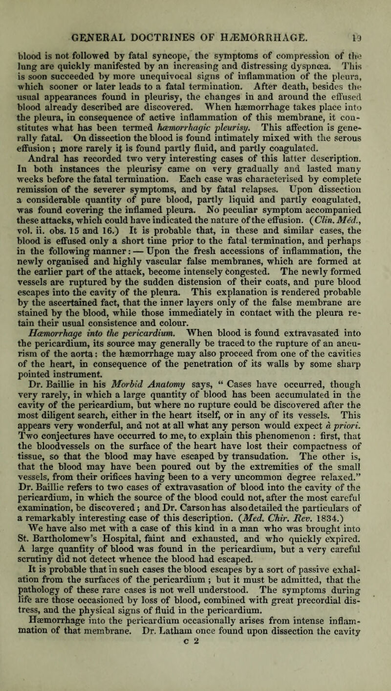 petechial spots, they are met with most frequently on the lower extremities, but are not uncommon on the arms and trunk, and in a few instances we have observed them along the border of the lower jaw. Effusions not, we imagine, of pure blood, but composed chiefly of its fibrinous portion, take place also in deep-seated cellular tissue, and between layers of muscles, particularly in the legs and thighs. The parts which are the seat of these effusions are painful, when pressed or moved, and are much swollen, and of a hardness like that of board, so that they resist the strongest pressure of the finger. The skin covering these parts is thickened, and firmly adherent to the parts be¬ neath *, from which a fold of it cannot be pinched up : it sometimes retains its natural colour, but more commonly presents the appearance of a bruise. These effusions are sometimes very partial, frequently confined to the calf or thigh of one leg; but their most common seat is the ham, where the swell¬ ing is often very considerable, and always attended with stiffness and contrac¬ tion of the knee-joint. This swelling of the ham and contraction of the knee-joint, a symptom which has much attracted the attention of writers on scurvy, sometimes occurs very early, and in cases in which the other sym¬ ptoms are mild. In a patient at present under our care, in whom the other symptoms of scurvy are by no means severe, the calf and ham of the left leg are much swollen, and the knee-joint is stiff and contracted, the leg being at right angles to the thigh. This swelling of the ham, and contraction of the knee-joint, came on at a very early stage of the complaint, and were attended with pain on any attempt to move the leg, and with some degree of tenderness on pressure, symptoms which have ceased, however, after a treatment of two or three days: the parts which are thus swollen are hard and brawny, and no impression is left by the finger, except over the tibia, where there is some pitting. The skin is thickened, and glued to the parts beneath, but presents no discolouration, except on the inner aspect of the calf, where, in a space nearly as large as the palm of the hand, it has the appearance of a bruise, and gives to the hand a sensation of greater heat than elsewhere. There is not at present, nor has there been from the commencement, any swelling or oedema, of the foot. There are a few scattered petechiae on this, and on the opposite leg, which is free from swelling, and of which he retains the perfect use. Contraction of the joint (which has been ascribed in such cases to contrac¬ tion of the tendons), as well as swelling of the ham, result we imagine, from a solid effusion, chiefly of the fibrinous part of the blood, between the ten¬ dons and the bone; which, acting as a foreign body, prevents the tendons from coming in opposition to the bone, which is necessary for extension of the leg. Stiffness and contraction, such as we have described, are not peculiar to the knee-joint. Instances are mentioned by authors of similar contraction of the elbow-joint (See Phil. Trans., vol. lx. paper by Dr. Mertans) ; and, in a case which has recently come under our notice, both ankles were affected in like manner. In this patient there was no swelling of the calves or contraction of the hams, but the feet were extended and the heels drawn up, as in that form of club-foot, which has been designated Pes equinus.f When he attempted to stand, his toes only came in contact with the ground; and, if while he was seated, his feet were placed flat on the ground, and kept so, on making an effort to rise he fell backwards. The skin over the tendo Achilles was in both ankles the seat of an extensive bruise mark. We have stated that the skin of the swelled and indurated calves and hams, sometimes retains its natural colour; this seems to depend on the effusions taking place beneath the fascia, without involving the subcutaneous cellular tissue. But even in such cases the skin is thickened and brawny, as if in- * This does not depend on the skin, being stretched. We have found the skin adherent in this way over the calf when the latter has been very slightly swollen, and but little larger in circumference than the calf of the opposite leg, which was unaffected.