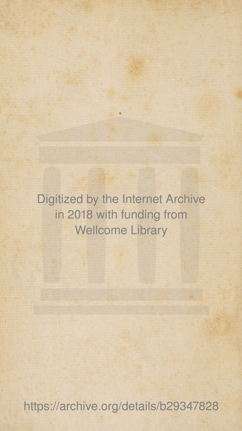 Digitized by the Internet Archive in 2018 with funding from Wellcome Library https://archive.org/details/b29347828