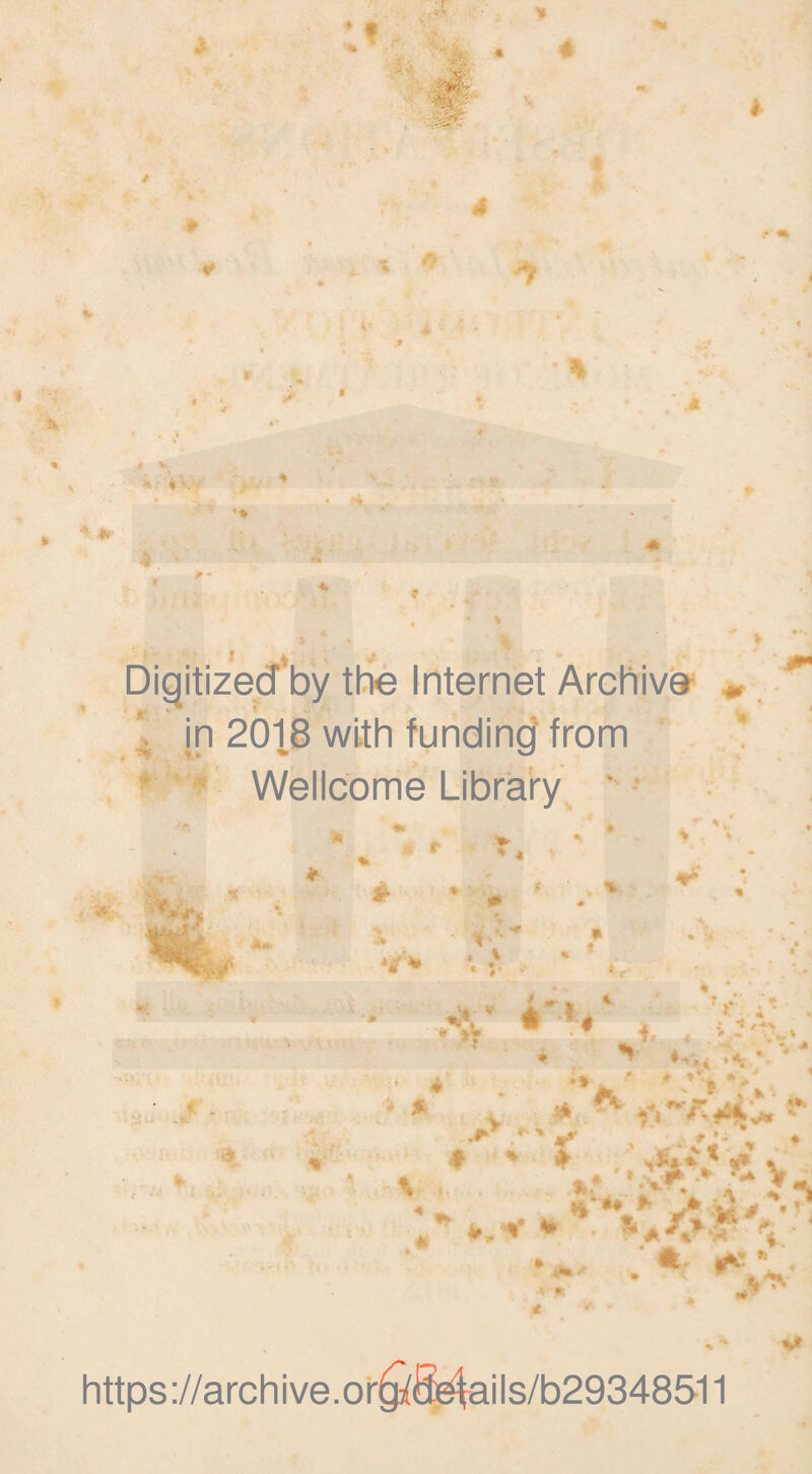 Digitized'by the Internet Archive ^ jn 2018 with funding from ' Wellcome Library ' ■ \ » *rf it * »v > i 11 ■«** ' * **al' ' * ? *4 C lA < r.-S' • »* V / •* ^ r :- ^ • c ' .V ♦ ' ♦ •.' ''4‘V ft V ■ ^ * • ' -v ft , •* » 4 H’^ ^ Jf • * , 1 ** '«. ' https ://archive.or^&|ails/b29348511