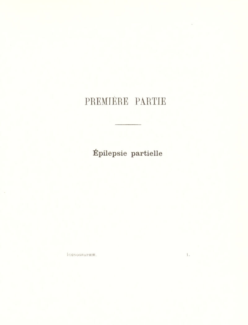 PREMIERE PARTIE Épilepsie partielle