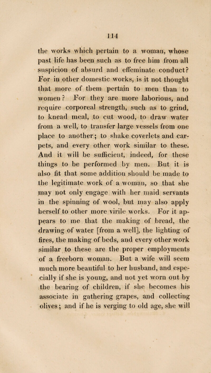46 THE PREFACE OF ZALEUCUS, THE LOCRIAN, TO HIS LAWS. It is requisite that all those who inhabit a city and country should in the first place be firmly persuaded that there are Gods, in con¬ sequence of directing their attention to the heavens and the world, and the orderly distri¬ bution of the natures which they contain. For these are not the productions either of fortune or of men. It is also requisite to reverence and honour these, as the causes to us of every reasonable good. It is necessary, therefore, that every one should so prepare his soul that it may be free from every vice; since God is not honoured by a bad man, nor is he to be worshiped sumptuously, nor with tragical ex¬ pence, like some depraved man ; but by virtue, and the deliberate choice of beautiful and just deeds. Hence it is necessary that every one should be good to the utmost of his power, both in his actions and his deliberate choice, if he wishes to be dear to divinity, and should not fear the loss of money more than the loss of renown. And it is also requisite to call him a better citizen who would rather sustain a loss of property than of probity and justice. Let, however, such things as the following
