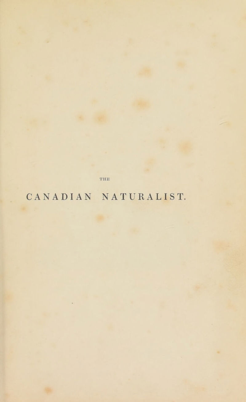 THE CANADIAN NATURADSST.