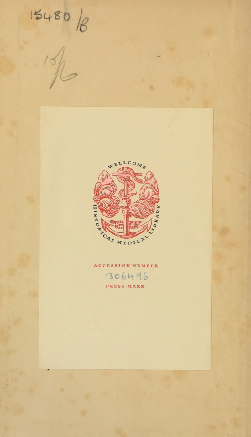 I^4S'0 Af E D 1 ACCESSION NUMBER PRESS MARK R Y