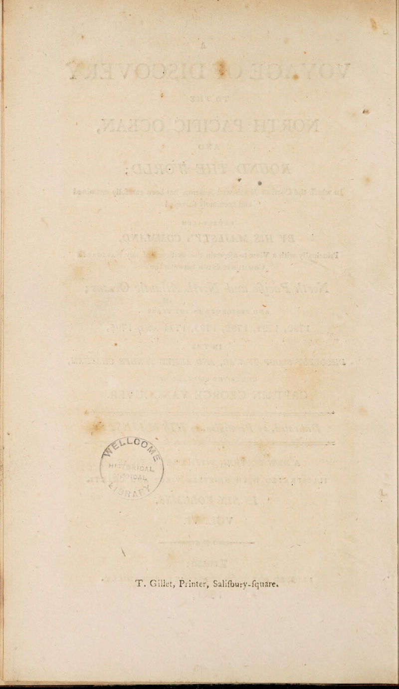 f. i: I j t t . : i/ \ i ( \ T. Glllet, Printer, Salifbury-fqnare.