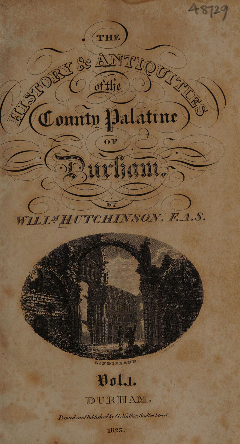 LIMMUTCHINSON. FAS. a | LInprs FABS Lrinted andRdblished by G. Walther; Sadler Street. 1825.
