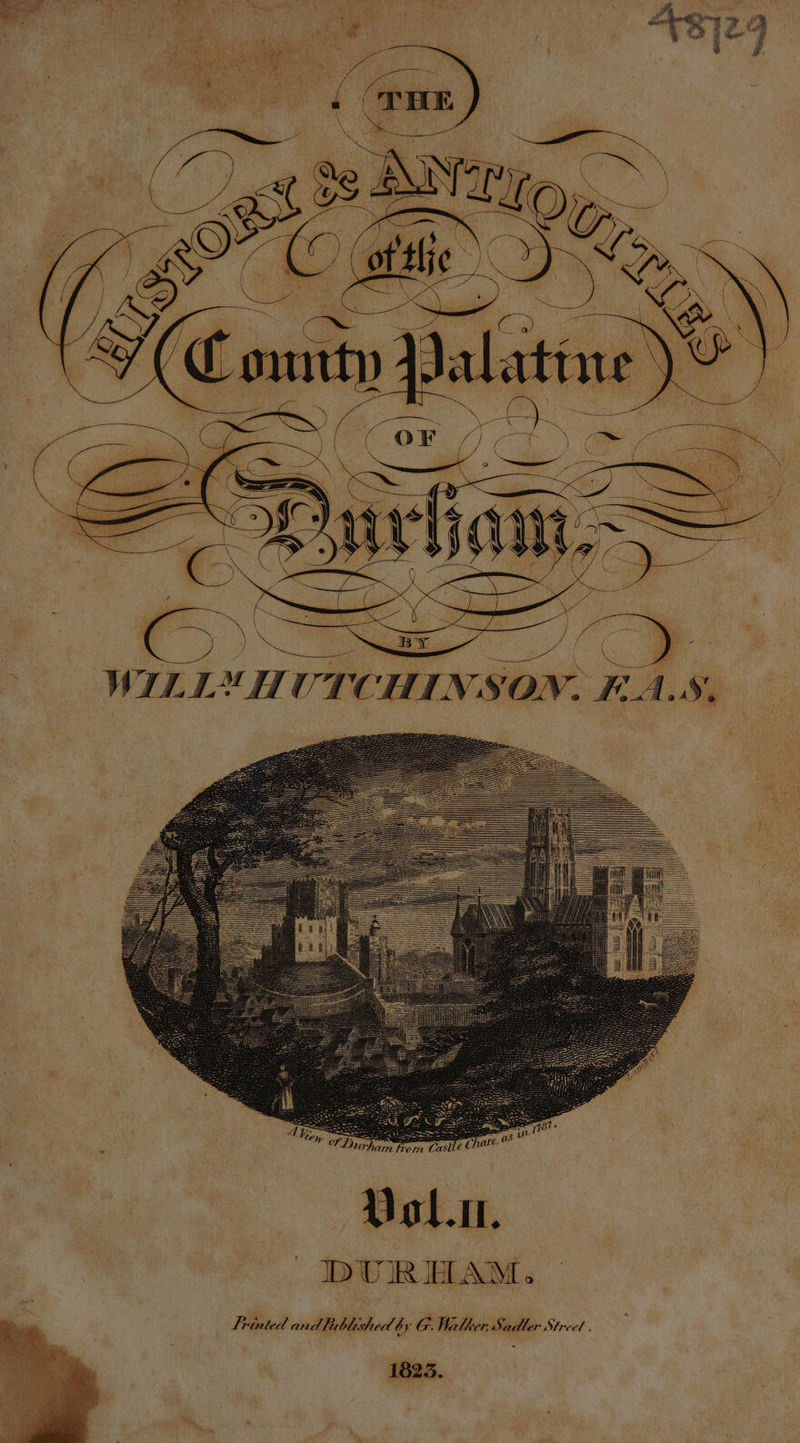 WILDUTUTCHINSON. FAS, DURHAM. Printed andfublished by GMalher, Sadler Street. 1825.