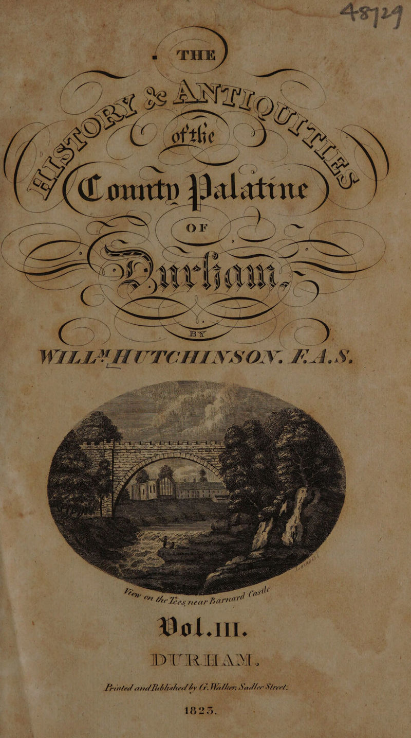 i oa al, atine z, WILLY NOTCHINSO: a4 “H on the Rens cae Barnard at ‘ Vol... DU REAM. Printed andlibhshed by CO. Waller; SNe: Street: , 1823.