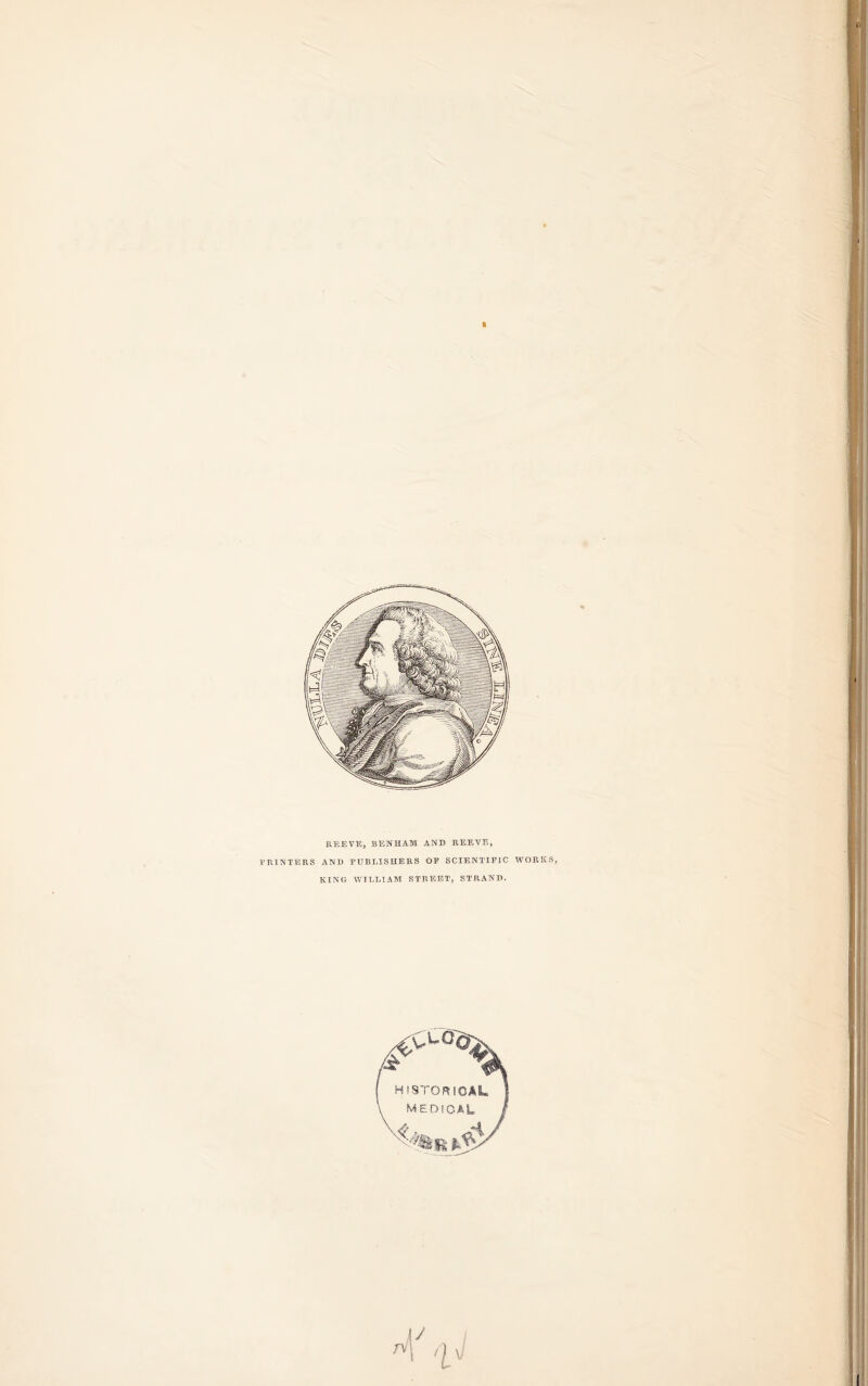 REEVE, BENHAM AND REEVE, PRINTERS AND PUBLISHERS OF SCIENTIFIC WORKS, KING WILLIAM STREET, STRAND. I • li f HHH