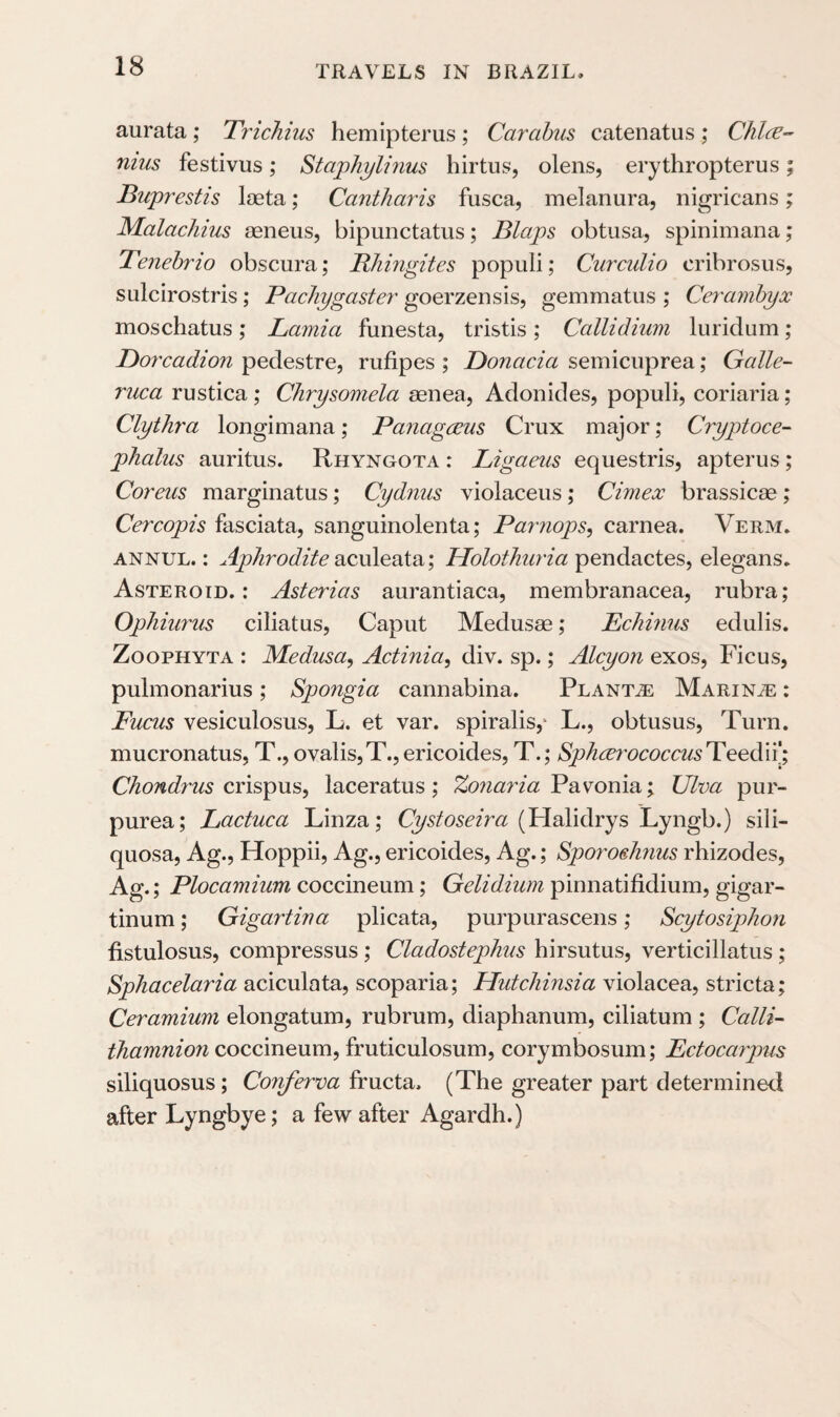 ment of his commercial affairs in person; for the more retired his native place is, the earlier he has accustomed himself to disregard long journeys from it. A man who undertakes almost weekly a journey of five or six miles* on horseback to attend mass at church, or to visit his neighbours, does not fear to travel several hundred miles, if it is necessary, to exchange the harvest of one or several years for the valuable productions of foreign countries. The exportation of the articles of commerce, pro¬ duced in the country itself, to the ports of Europe, was the first foundation of the prosperity of If io de Janeiro. The forwarding of goods imported from Europe, to the smaller ports, and into the interior, is indeed likewise a fertile source from which the capital annually derives large sums ; but it bears no proportion to the mass of colonial produce which Ifio sends beyond sea. The three most important articles of agriculture are sugar, coffee, and cotton. The first is particularly cultivated in those districts of the capitania, which lie to the south and east of the mountain chain (Serra do Mar), and nearer to the sea (Eeiramar), that is, in the districts of Ilha Grande, Cabo Frio and Goytacazes. The two districts. of Paraiba-Nova, and Canta-Gallo, lying beyond the mountain chain, are not so favourable to the cultivation of this article, which marks, as it * It is stated in a subsequent note, that Portuguese or Bra¬ zilian miles, 18 to a degree, are meant: one of these may there¬ fore be taken as equal to four English miles. Trans.