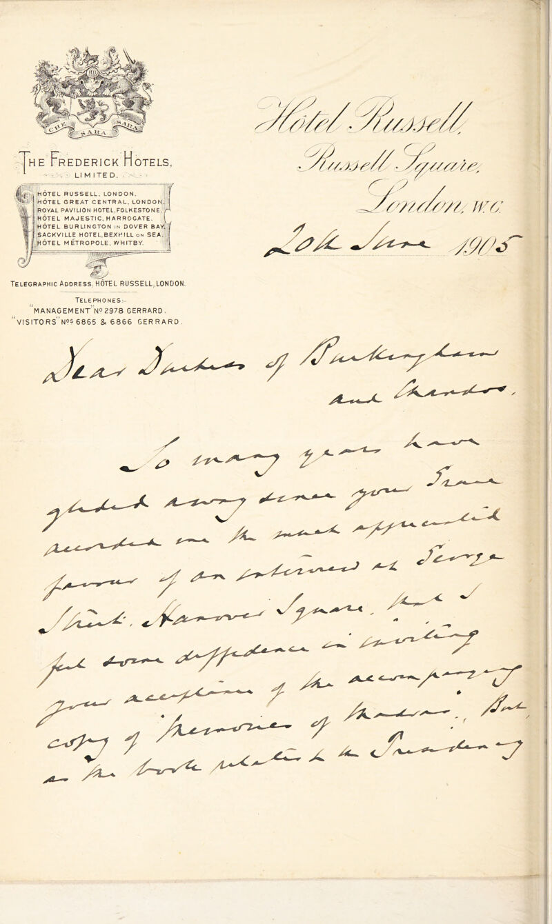 !h6tEL great CENTRAL, LONDON jlpOYAL PAVILION HOTEL.FOLKESTONE. WOTEL MAJESTIC. HARROGATE. HOTEL BURLINGTON in DOVER BAy| fACKVILLE HOTEL,BEXHILL ON SEA'Jlji HOTEL METROPOLE, WHITBY, iil Telegraphic Address, HOTEL RUSSELL,LONDON. TELEPHONES:^ '‘mANAGEMENT’’noH978 GERRARD. “vISITORS”nos 6865 & 6866 GERRARD.