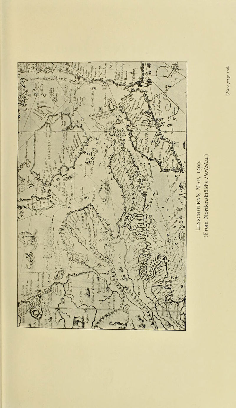 Linschoten’s Mai', 1599. (From Nordenski old’s Per ip lus.)