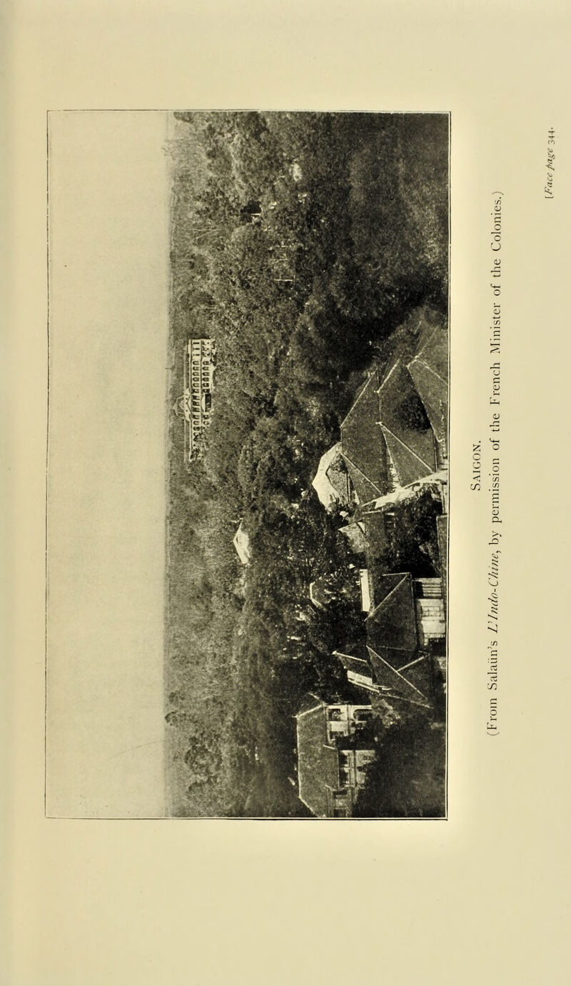 Saigon. (From Salatin’s Ulndo-CJnne, by permission of the French Minister of the Colonies.)