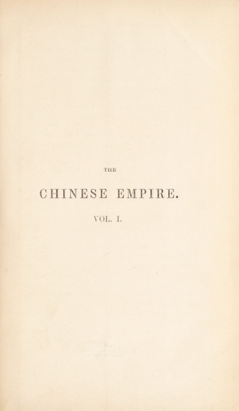 THE CHINESE EMPIRE.