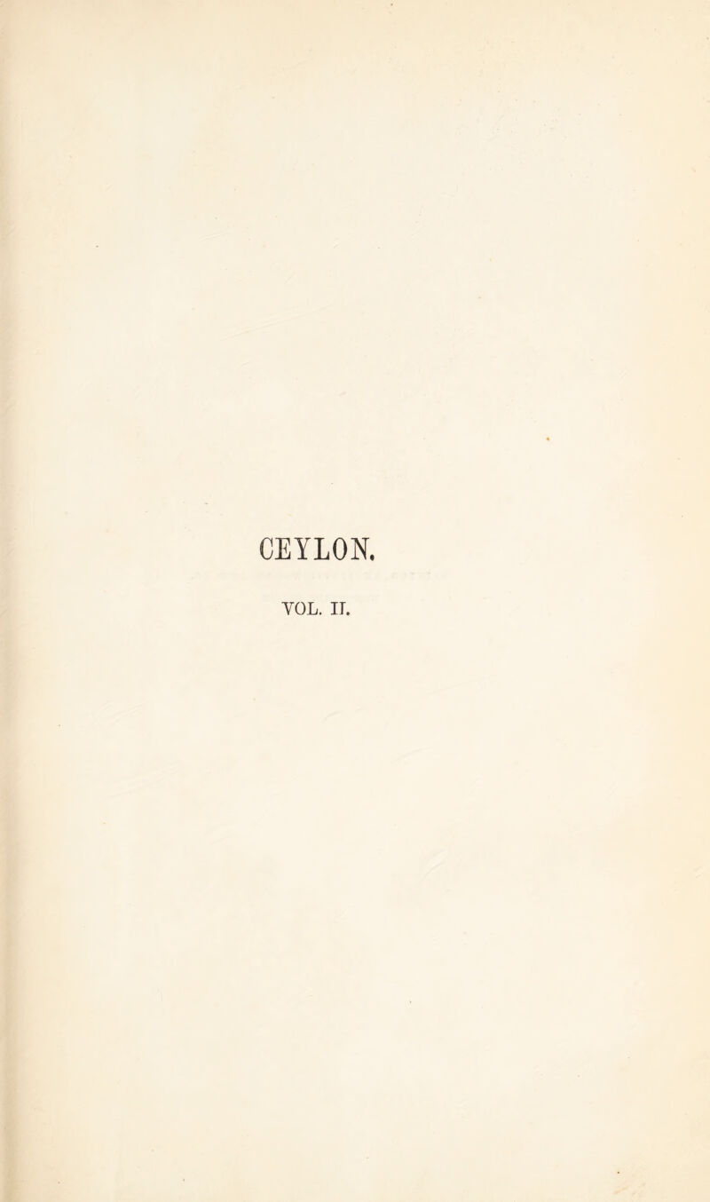 CEYLON. YOL. n.
